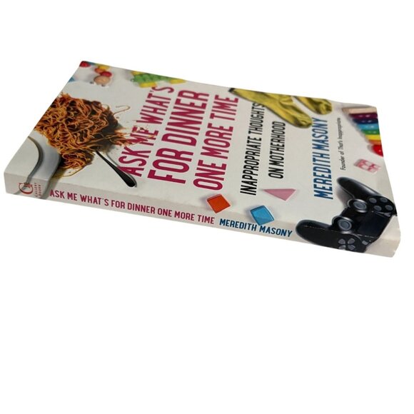 'Ask Me What's For Dinner One More Time' Paperback Book-Meredith Masony - Picture 4 of 5
